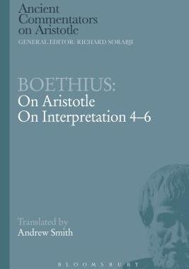 [预订]Boethius: On Aristotle on Interpretation 4-6 9781472557902