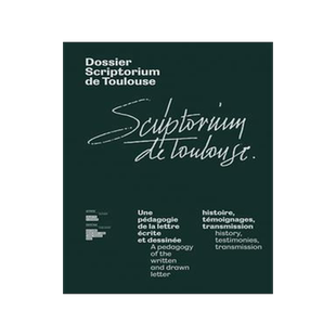 [预订]Dossier Scriptorium de Toulouse : une pédagogie de la lettre écrite et dessinée : histoire, témo 9782919380480