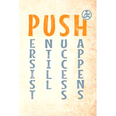 预订 Push Persist Untill Success Happens: Motivational 365 days runners log book to track your day-by-day training progr