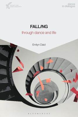 [预订]Falling Through Dance and Life 9781350202641