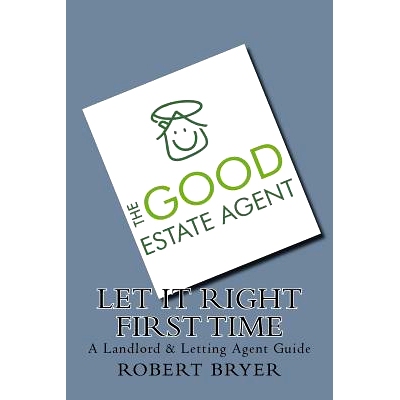 预订 Let it Right First Time: A Landlord & Letting Agent Guide: 9781546984337