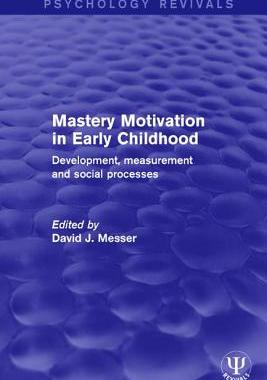 【预订】Mastery Motivation in Early Childhood