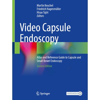 预订 Video Capsule Endoscopy Atlas and Reference Guide to Capsule and Small Bowel Endoscopy 视频胶囊内镜检查:胶囊与小肠