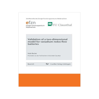 [预订]Validation of a two-dimensional model for vanadium redox-flow batteries 9783736972100