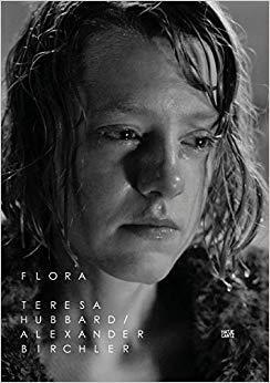 【预售】FLORA: TERESA HUBBARD/ALEXANDER BIRCHLER.