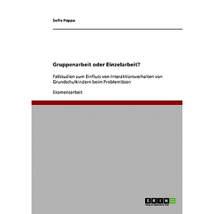 Grundschulkindern Pro Einzelarbeit? Einfluss von zum oder Fallstudien beim 预订 Interaktionsverhalten Gruppenarbeit
