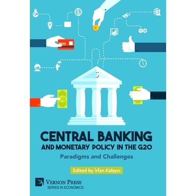 预订 Central Banking and Monetary Policy in the G20: Paradigms and Challenges: 9798881900823