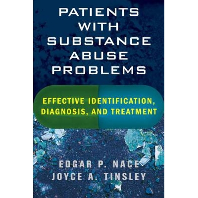 预订 Patients with Substance Abuse Problems: Effective Identification, Diagnosis, and Treatment 有*滥用问题的患者：有效