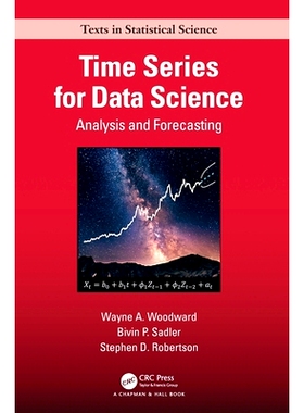 Time Series for Data Science: Analysis and Forecasting 数据科学的实用时间序列分析: 9780367537944