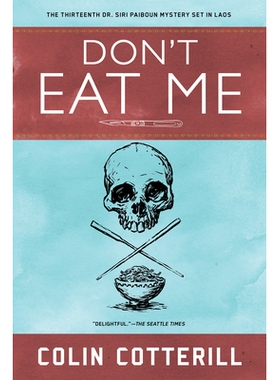 预订 Don’t Eat Me: A Dr. Siri Paiboun Mystery #13: 9781641290647