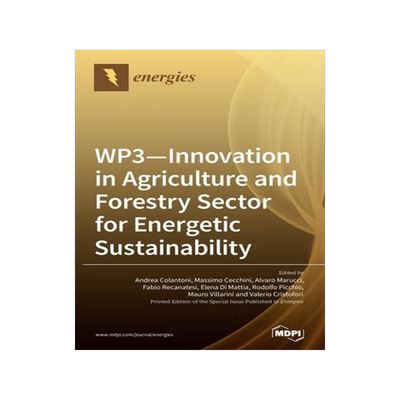 [预订]WP3 - Innovation in Agriculture and Forestry Sector for Energetic Sustainability 9783036502267