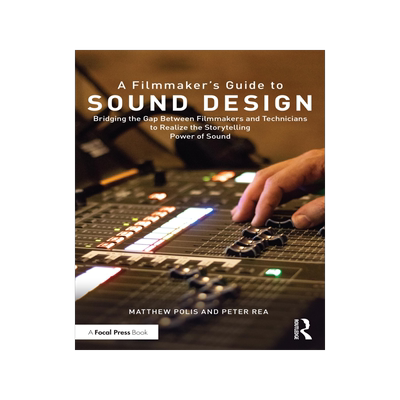 [预订]A Filmmaker’s Guide to Sound Design 9780367249915