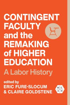 [预订]Contingent Faculty and the Remaking of Higher Education 9780252045547