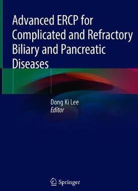 预订 Advanced ERCP for Complicated and Refractory Biliary and Pancreatic Diseases