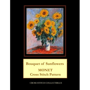 预订 Bouquet of Sunflowers: Monet cross stitch pattern: 9781974616954