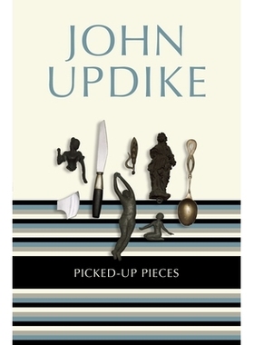 预订 Picked-Up Pieces: Essays 拾取物件：杂文: 9780812983807