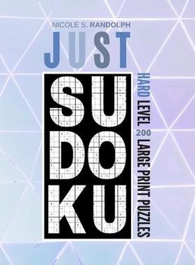 [预订]Just Sudoku: Sudoku Puzzle Book Hard - Large Print - Sudoku Collection Hardest - For Adults, Kids, E 9781672023924