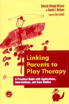 【预订】Linking Parents to Play Therapy