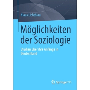 预订 Möglichkeiten Der Soziologie: Studien Über Ihre Anfänge in Deutschland: 9783658351359