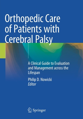 【预订】Orthopedic Care of Patients with Cerebral Palsy 9783030465766