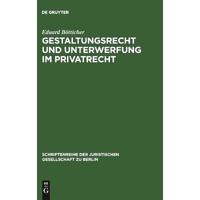 预订 Gestaltungsrecht und Unterwerfung im Privatrecht: 9783110011128