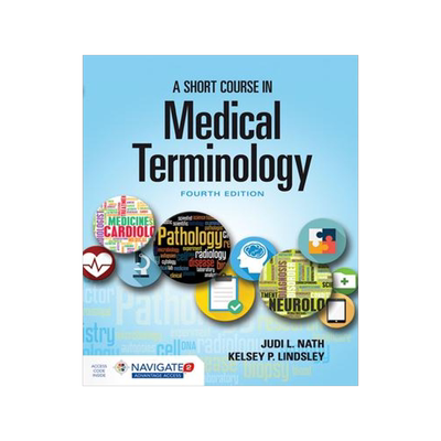 [预订]A Short Course in Medical Terminology 9781284209068