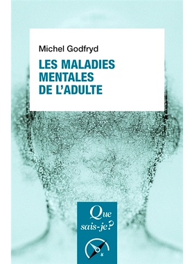 预订 Les maladies mentales de l’adulte 成人精神疾病: 9782715414198