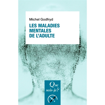 预订 Les maladies mentales de l’adulte 成人精神疾病: 9782715414198