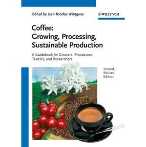 【预订】Coffee 2E- Growing, Processing, Sustainable Production- A Guidebook For Growers, Pro 9783527332533