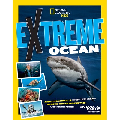 预订 Extreme Ocean: Amazing Animals, High-Tech Gear, Record-Breaking Depths, and More: 9781426336867