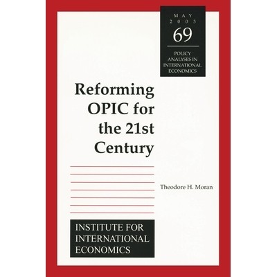 预订 Reforming OPIC for the 21st Century: 9780881323429