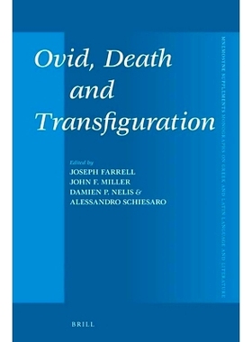 预订 Ovid, Death and Transfiguration 奥维德、*与变容: 9789004528819