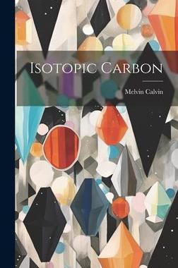 [预订]Isotopic Carbon 9781020806698