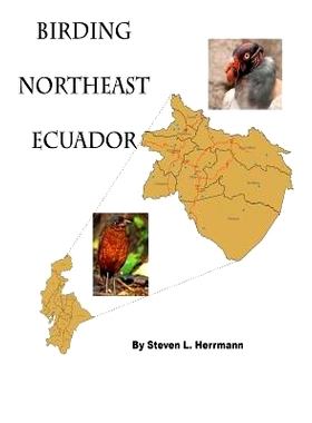 预订 Birding Northeast Ecuador: Birding Areas of Northeast Ecuador: 9781539089261