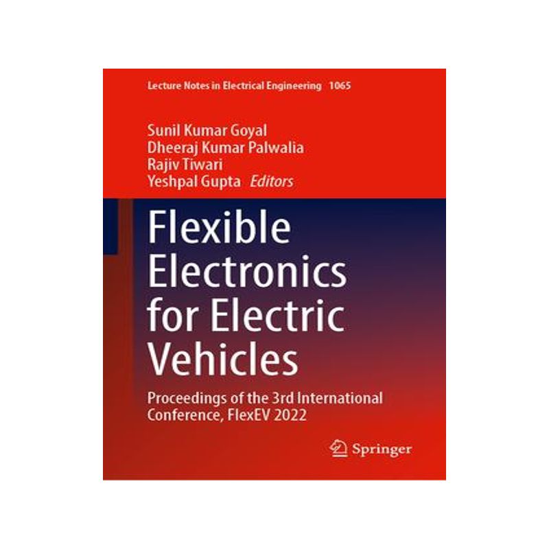 [预订]Flexible Electronics for Electric Vehicles 9789819947942