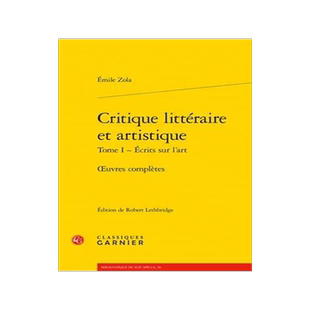 [预订]Oeuvres complètes. Critique littéraire et artistique, Vol. 1. Ecrits sur l’art 9782406097808