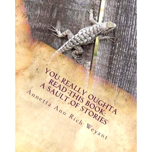 预订 You Really Oughta Read This Book: A Sault of Stories: 9781533004628