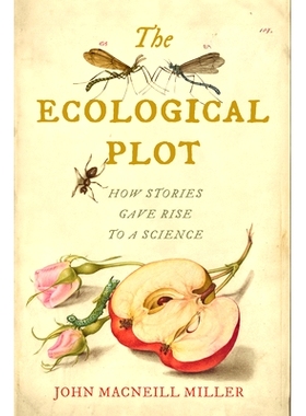 预订 The Ecological Plot: How Stories Gave Rise to a Science 生态情节：故事如何催生出一门科学: 9780813951782