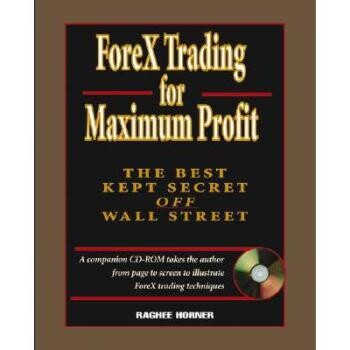 预订 Forex Trading for Maximum Profit: the Best Kept Secret off Wall Street 外汇贸易的*化利润:避开华尔街风险的*秘诀 附