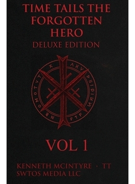 预订 Time Tails: The Forgotten Hero - Deluxe Collector’s Edition (Vol. 1): 9798218837235