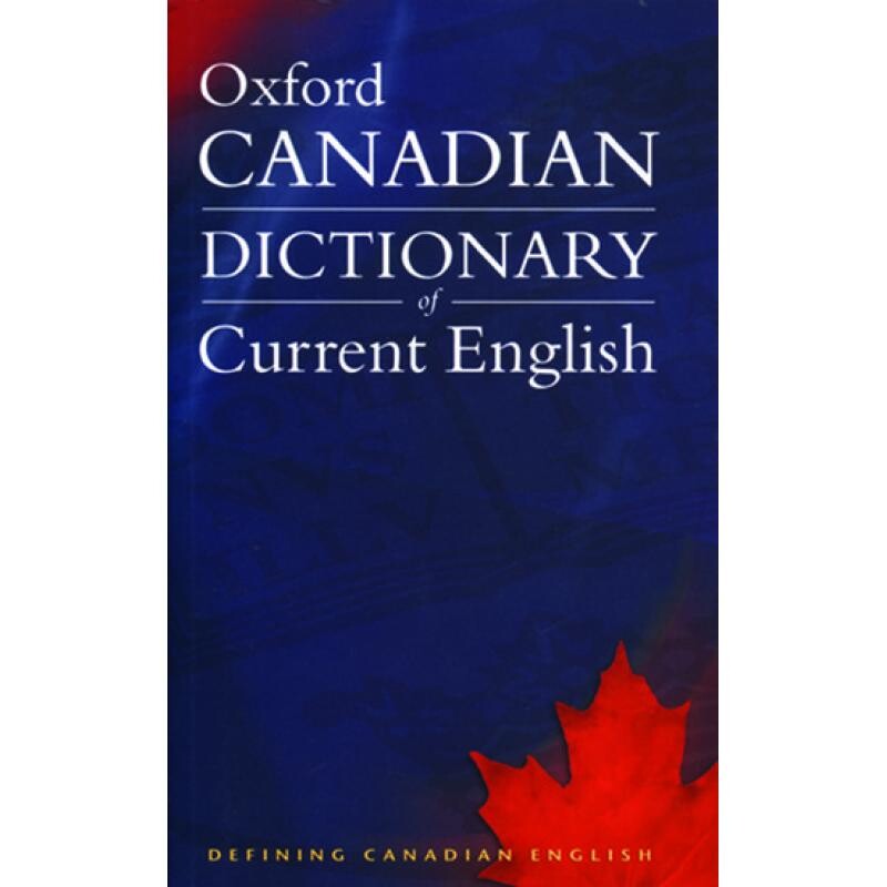 预订 Canadian Oxford Dictionary of Current English 牛津加拿大现代英语词典 9780195422832