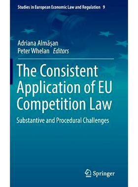 预订 The Consistent Application of EU Competition Law: Substantive and Procedural Challenges 欧盟竞争法的一致适用：实质