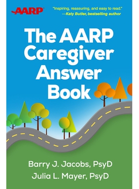 预订 The AARP Caregiver Answer Book: 9781462549498