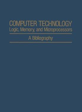 预订 Computer Technology: Logic, Memory, and Microprocessors