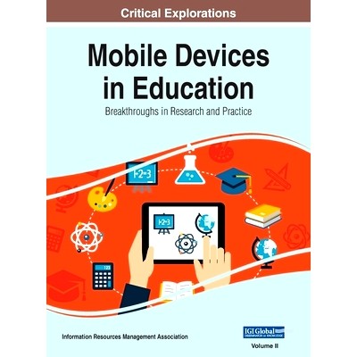 预订 Mobile Devices in Education: Breakthroughs in Research and Practice, VOL 2: 9781668432389