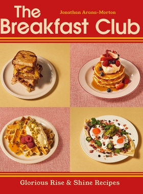 预订 The Breakfast Club: Glorious Rise & Shine Recipes: 9781529960112
