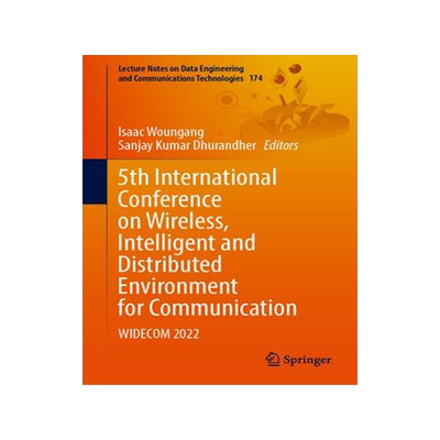 [预订]5th International Conference on Wireless, Intelligent and Distributed Environment for Communication: 9783031332418