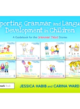 预订 Supporting Grammar and Language Development in Children: A Guidebook for the Grammar Tales Stories 有助儿童语法与语