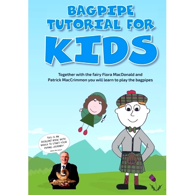 预订 Bagpipe Tutorial for Kids: For absolute beginners from 6 years: 9783734727993
