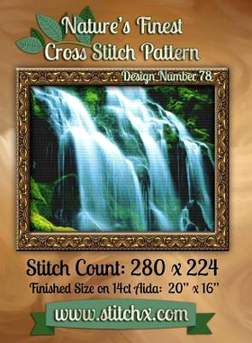 预订 Nature’s Finest Cross Stitch Pattern: Design Number 78: 9781502588005
